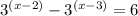 3^{(x-2)}-3^{(x-3)} = 6