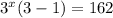 3^x (3- 1) = 162