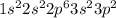 1s^{2} 2s^{2} 2p^{6} 3s^{2} 3p^{2}