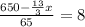 \frac{650- \frac{13}{3}x }{65}=8