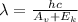 \lambda= \frac{hc}{A_v+E_k}