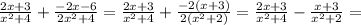 \frac{2x+3}{ x^{2} +4} + \frac{-2x-6}{2 x^{2} +4} = \frac{2x+3}{ x^{2} +4} + \frac{-2(x+3)}{2( x^{2} +2)} = \frac{2x+3}{ x^{2} +4} - \frac{x+3}{ x^{2} +2} =