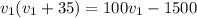 v_{1}(v_{1}+35)=100v_{1}-1500