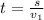 t= \frac{s}{v_{1}}