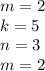 m=2\\&#10;k=5\\&#10;n=3\\&#10;m=2\\\&#10;