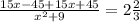 \frac{15x-45+15x+45}{ x^{2} +9} =2 \frac{2}{3}