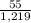 \frac{55}{1,219}