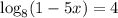 \log_8(1-5x)=4