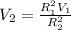 V_{2} = \frac{R ^{2} _{1}V _{1} }{R ^{2 } _{2} }