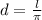 d= \frac{l}{\pi}