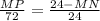 \frac{MP}{72}=\frac{24-MN}{24} &#10;