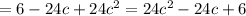 =6-24c+24c^2=24c^2-24c+6