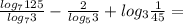 \frac{log_7125}{log_73}-\frac{2}{log_53}+log_3\frac{1}{45}=