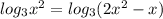 log_{3} x^{2} = log_{3} (2x^{2}-x)