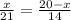 \frac{x}{21}= \frac{20-x}{14}