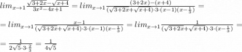 lim_{x\to 1}\frac{\sqrt{3+2x}-\sqrt{x+4}}{3x^2-4x+1}=lim_{x\to 1}\frac{(3+2x)-(x+4)}{(\sqrt{3+2x}+\sqrt{x+4})\cdot 3\cdot (x-1)(x-\frac{1}{3})}=\\\\=lim_{x\to 1}\frac{x-1}{(\sqrt{3+2x}+\sqrt{x+4})\cdot 3\cdot (x-1)(x-\frac{1}{3})}=lim_{x\to 1}\frac{1}{(\sqrt{3+2x}+\sqrt{x+4})\cdot 3\cdot (x-\frac{1}{3})}=\\\\=\frac{1}{2\sqrt5\cdot 3\cdot \frac{2}{3}}=\frac{1}{4\sqrt5}