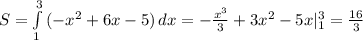 S= \int\limits^3_1 {(-x^2+6x-5)} \, dx =- \frac{x^3}{3} +3x^2-5x|^3_1= \frac{16}{3}