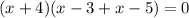 (x+4) (x-3 + x-5) = 0