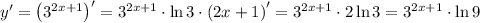 y'=\left(3^{2x+1}\right)'=3^{2x+1}\cdot \ln 3\cdot \left(2x+1\right)'=3^{2x+1}\cdot 2\ln 3=3^{2x+1}\cdot \ln 9