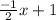 \frac{-1}{2} x + 1