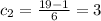 c_2= \frac{19-1}{6} =3