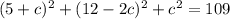 (5+c)^2+(12-2c)^2+c^2=109