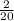 \frac{2}{20}