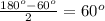 \frac{180^o-60^o}{2}=60^o