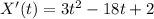 X'(t)=3t^2-18t+2