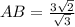 AB= \frac{3 \sqrt{2} }{ \sqrt{3}}