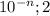 10^{-n};2