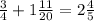 \frac{3}{4} +1 \frac{11}{20} =2 \frac{4}{5}