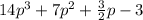 14p^{3}+7p^{2}+\frac{3}{2}p-3