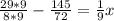 \frac{29*9}{8*9}-\frac{145}{72}= \frac{1}{9} x