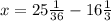 x=25 \frac{1}{36}-16 \frac{1}{3}