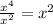 \frac{ x^{4} }{ x^{2} } = x^{2}