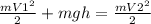 \frac{mV1^2}{2}+mgh= \frac{mV2^2}{2}&#10;