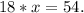 18*x=54.\\