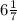 6 \frac{1}{7}