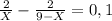 \frac{2}{X} - \frac{2}{9-X} =0,1