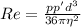 Re = \frac{p p'd^3}{36\pi\eta^2}