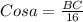 Cos a = \frac{BC}{16}