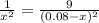 \frac{1}{x ^{2} } =\frac{9}{(0.08- x)^{2} }