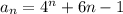 a_{n}=4^n+6n-1