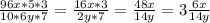 \frac{96x*5*3}{10*6y*7} = \frac{16x*3}{2y*7} = \frac{48x}{14y} = 3\frac{6x}{14y}