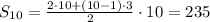 S_{10}= \frac{2\cdot 10+(10-1)\cdot 3}{2} \cdot 10=235