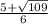 \frac{5+ \sqrt{109} }{6}