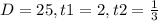 D=25,t{1} =2,t{2} =\frac{1}{3}