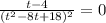 \frac{t-4}{(t^2-8t+18)^2}=0