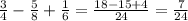 \frac{3}{4} - \frac{5}{8} + \frac{1}{6} = \frac{18-15+4}{24} = \frac{7}{24}